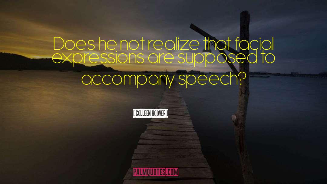 Accompany You quotes by Colleen Hoover