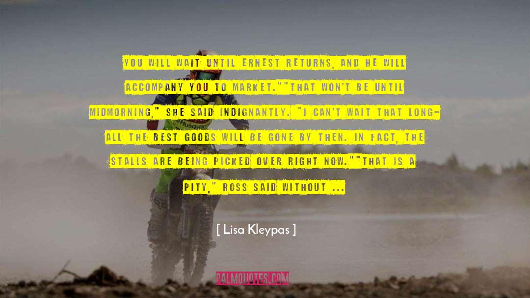Accompany You quotes by Lisa Kleypas