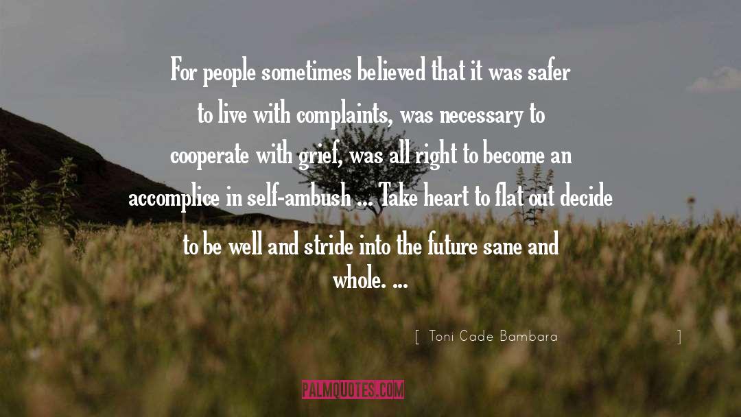 Accomplice quotes by Toni Cade Bambara