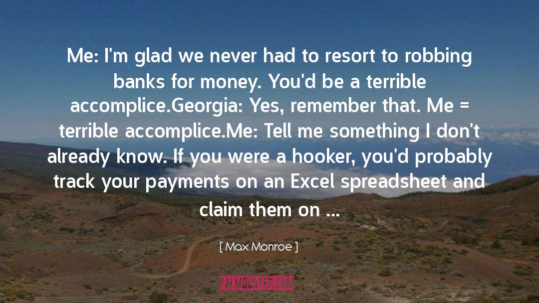 Accomplice quotes by Max Monroe