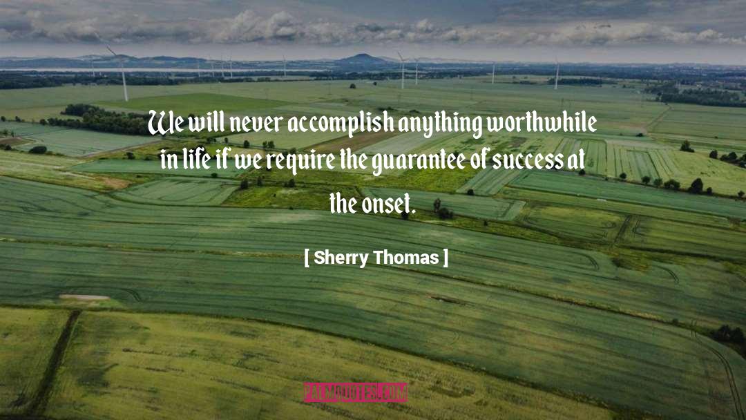 Accomplish Nothing quotes by Sherry Thomas