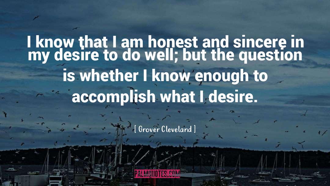 Accomplish quotes by Grover Cleveland