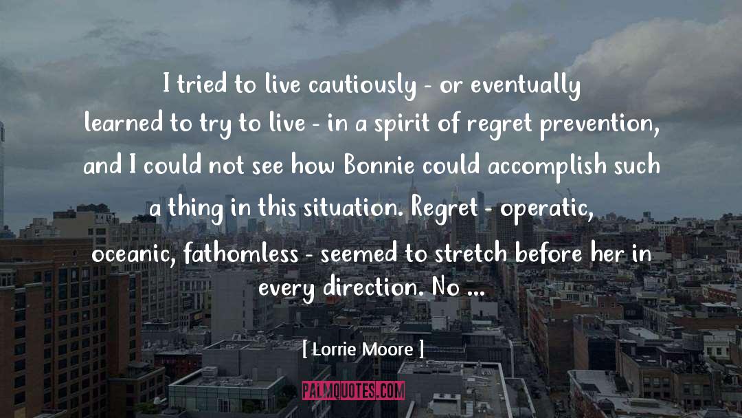 Accomplish quotes by Lorrie Moore