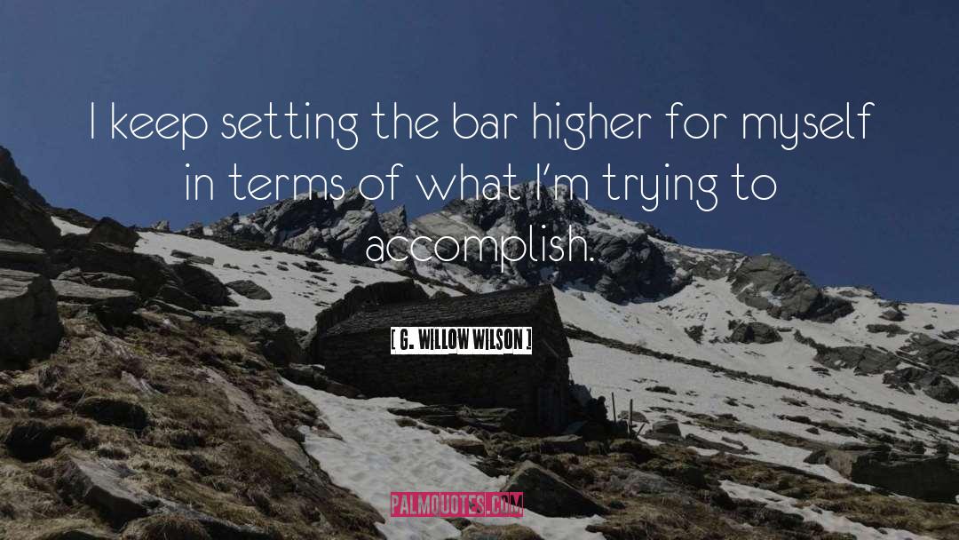 Accomplish quotes by G. Willow Wilson