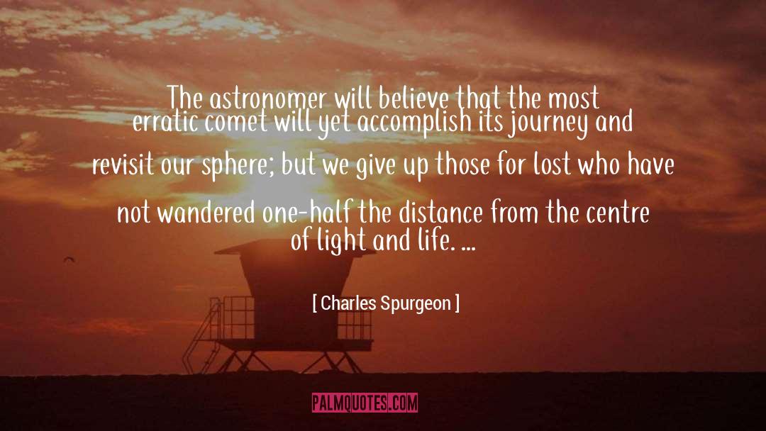 Accomplish quotes by Charles Spurgeon