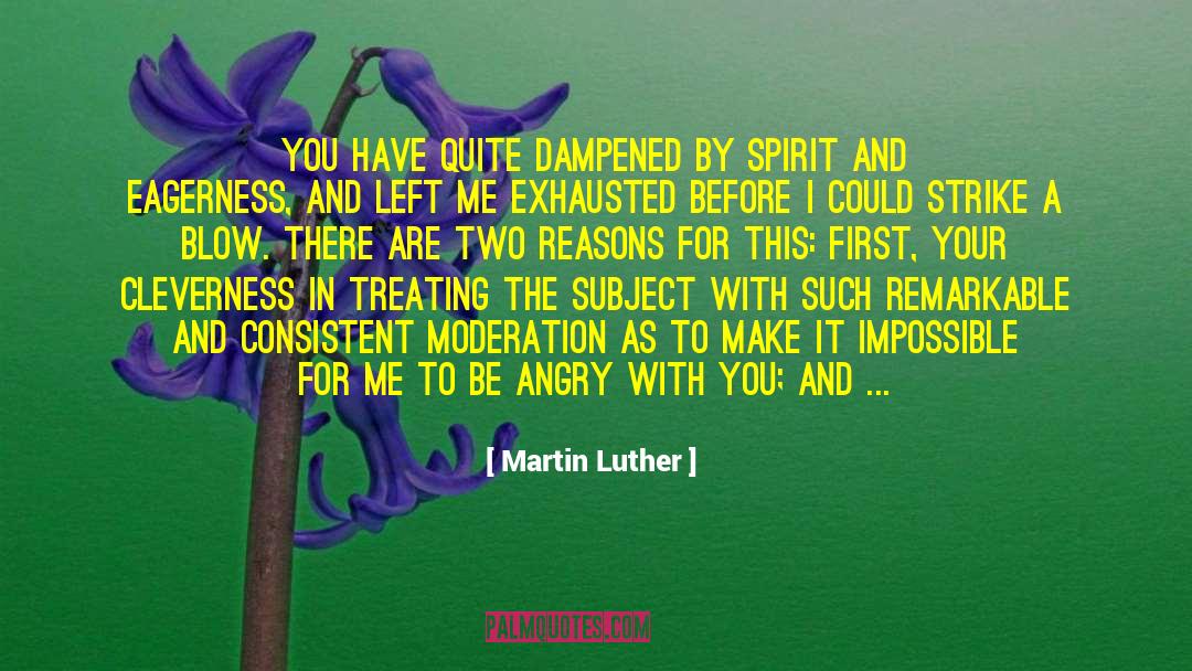 Accomplish The Impossible quotes by Martin Luther