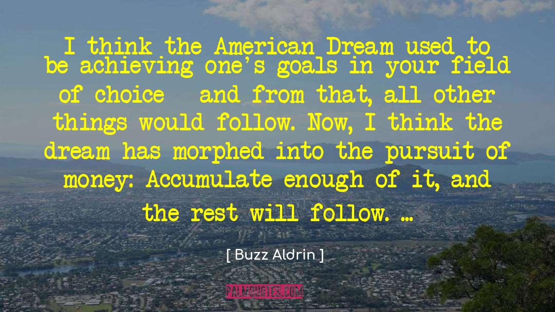 Accomplish Your Goals quotes by Buzz Aldrin