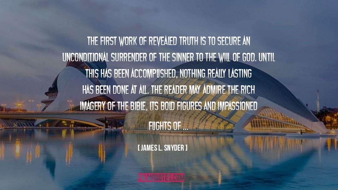 Accomplished quotes by James L. Snyder