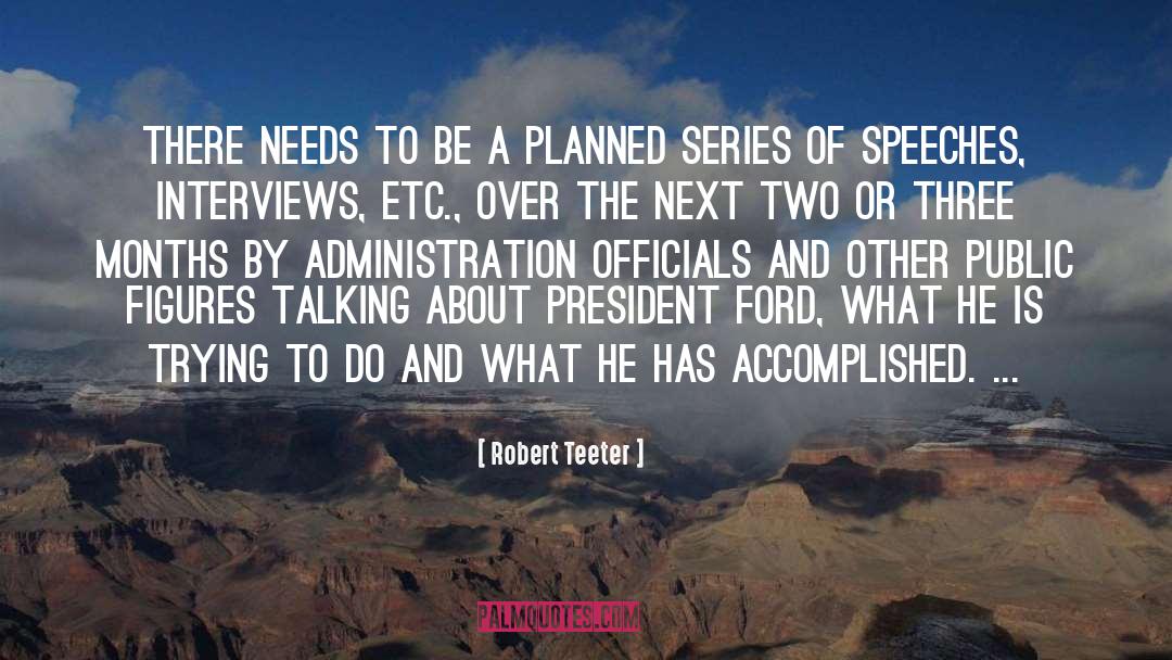 Accomplished quotes by Robert Teeter