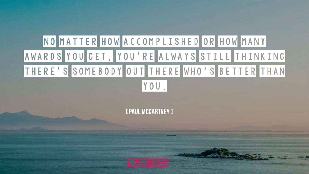 Accomplished quotes by Paul McCartney