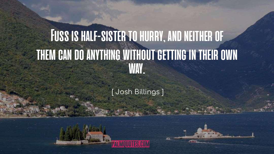Accomplishing Anything quotes by Josh Billings