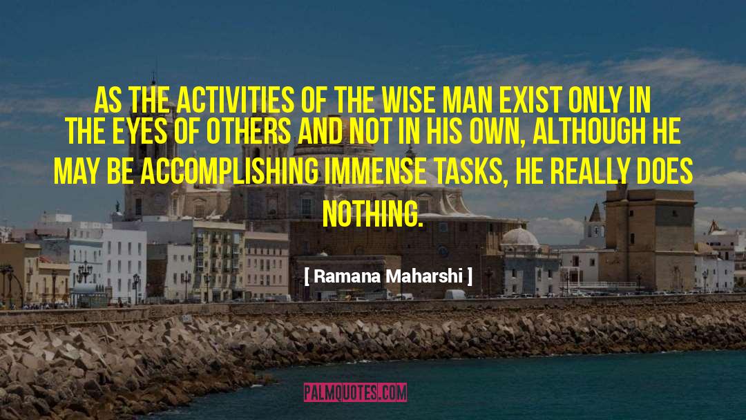 Accomplishing quotes by Ramana Maharshi