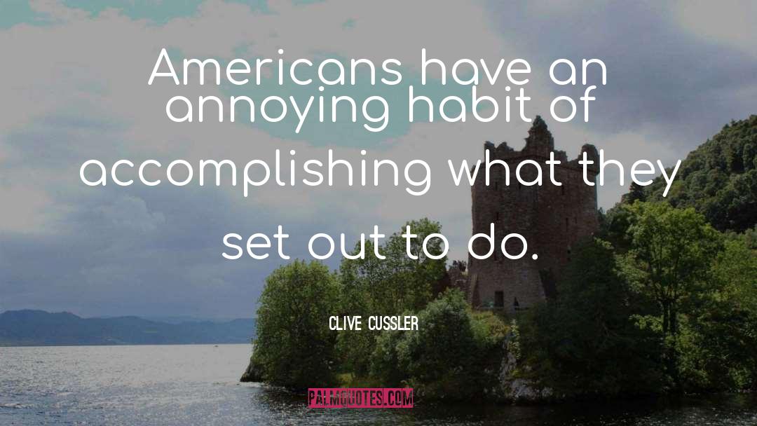 Accomplishing quotes by Clive Cussler