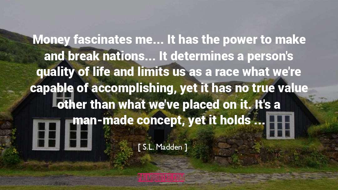 Accomplishing quotes by S.L. Madden