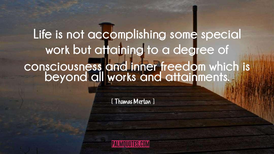 Accomplishing quotes by Thomas Merton