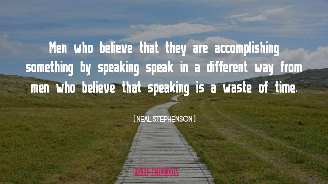 Accomplishing Something quotes by Neal Stephenson