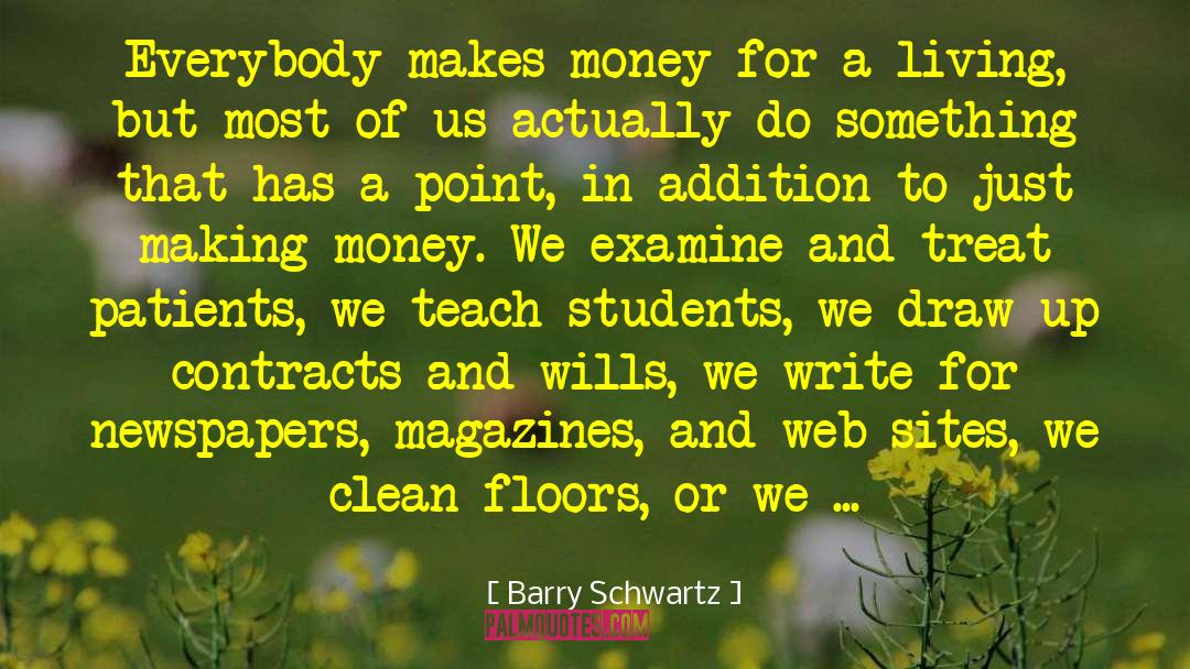 Accomplishing Something quotes by Barry Schwartz