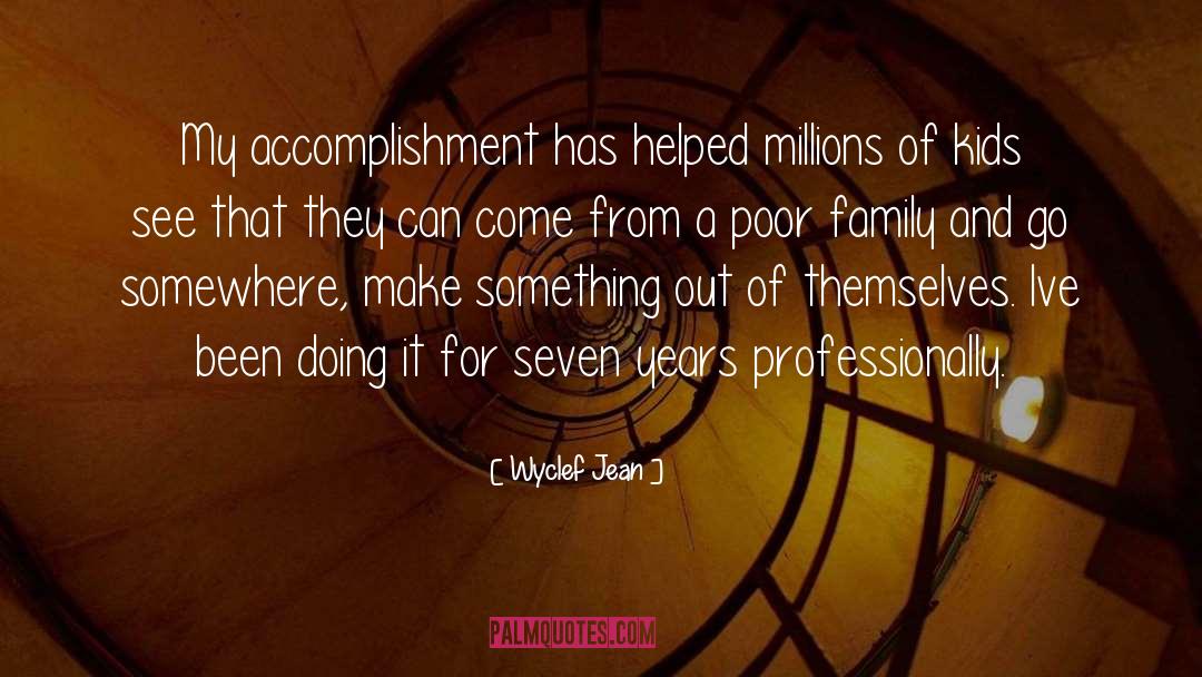 Accomplishment quotes by Wyclef Jean