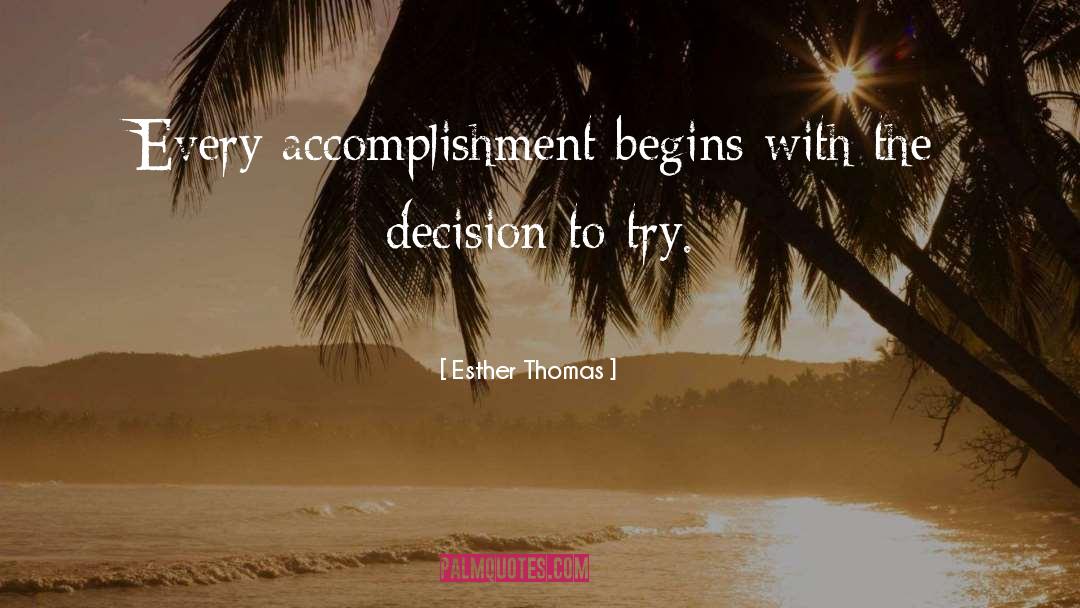 Accomplishment quotes by Esther Thomas