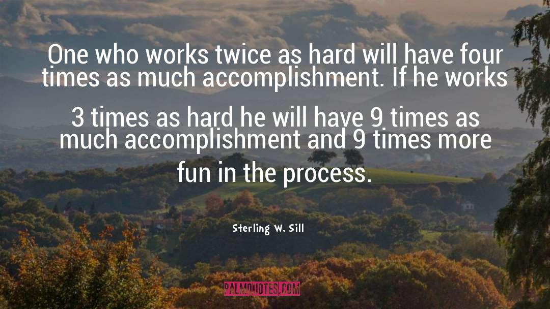 Accomplishment quotes by Sterling W. Sill