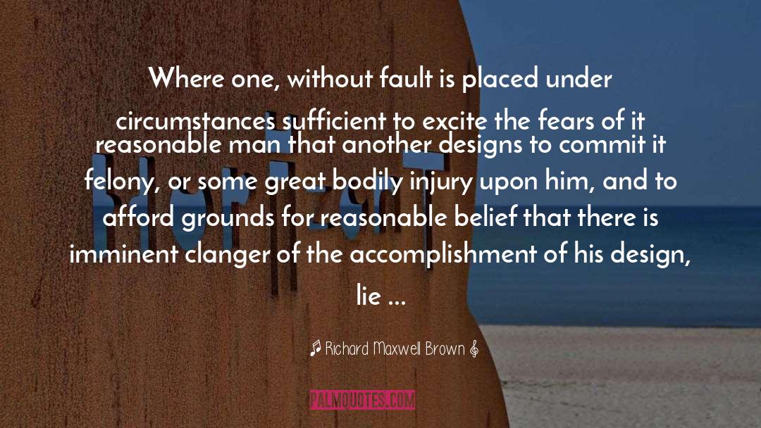 Accomplishment quotes by Richard Maxwell Brown