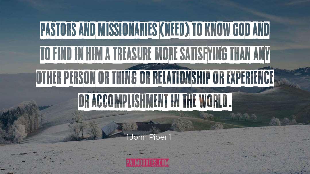 Accomplishment quotes by John Piper