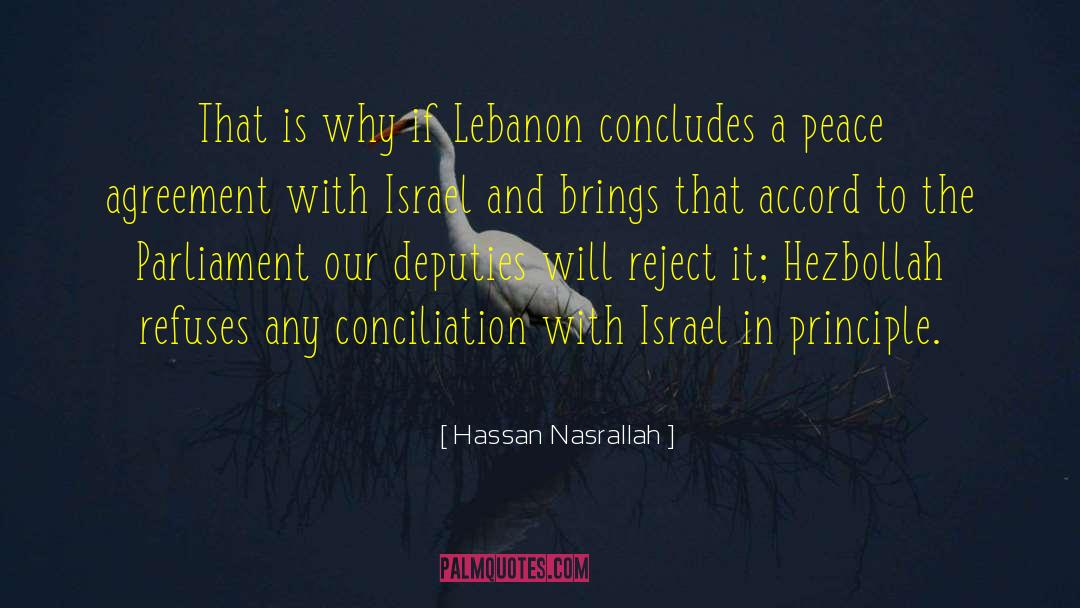 Accord quotes by Hassan Nasrallah