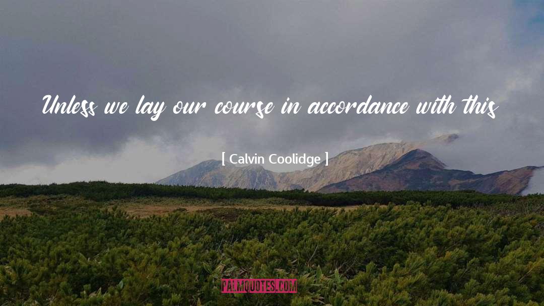 Accordance quotes by Calvin Coolidge