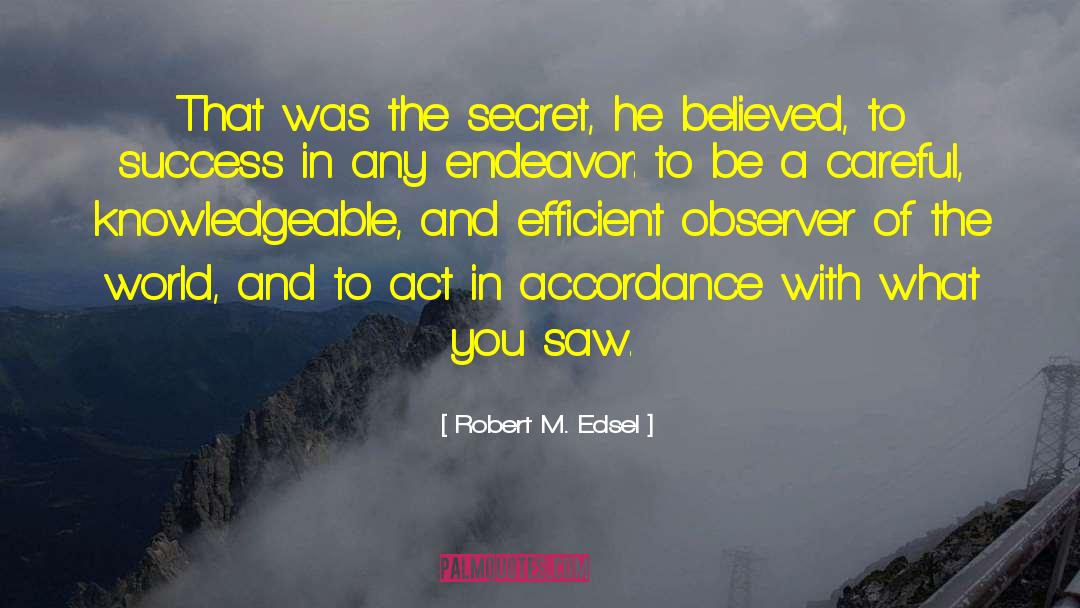 Accordance quotes by Robert M. Edsel