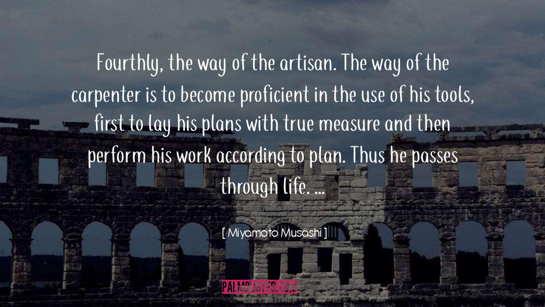 According To Plan quotes by Miyamoto Musashi