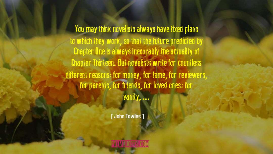 According To Plan quotes by John Fowles