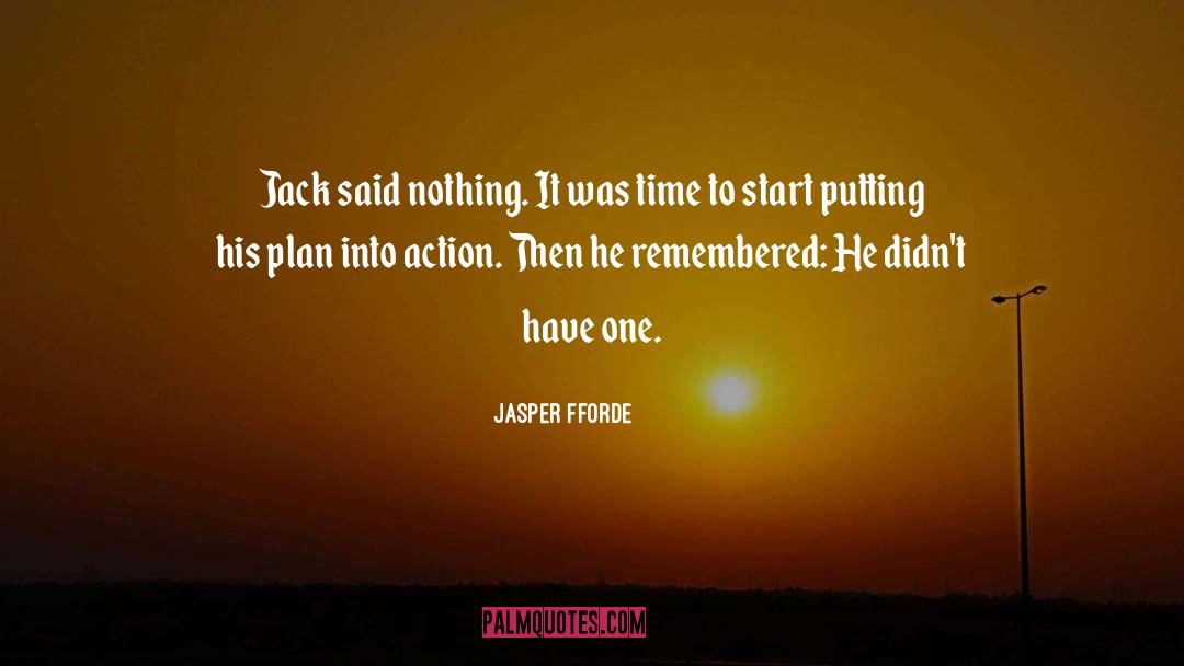 According To Plan quotes by Jasper Fforde