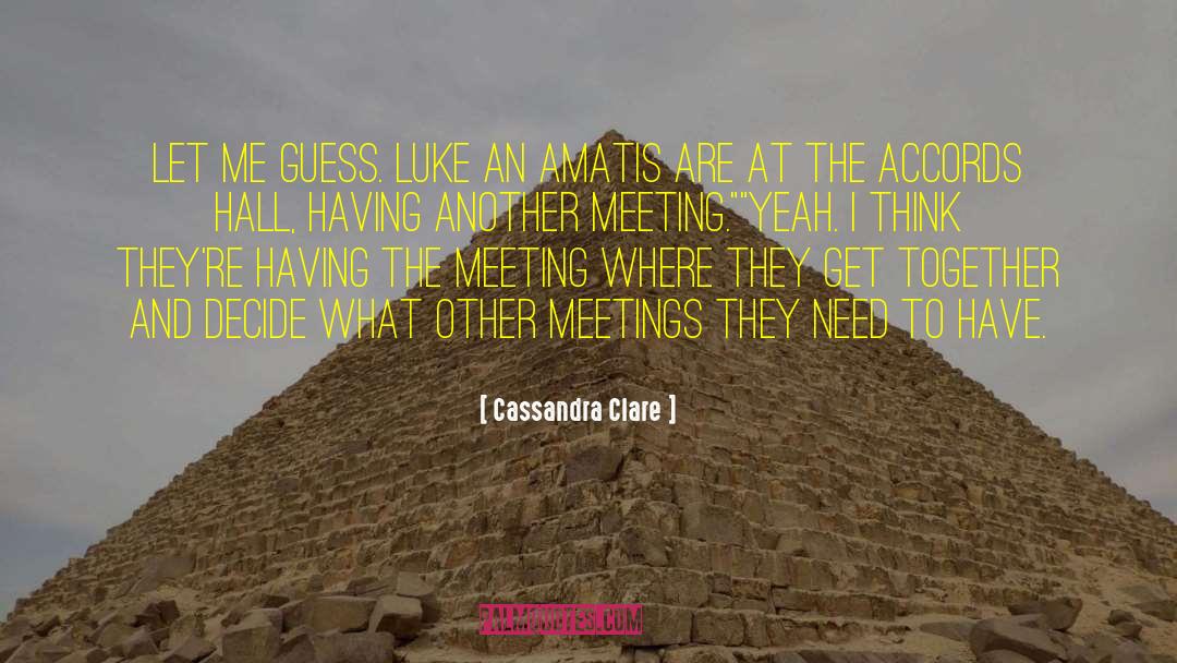 Accords quotes by Cassandra Clare