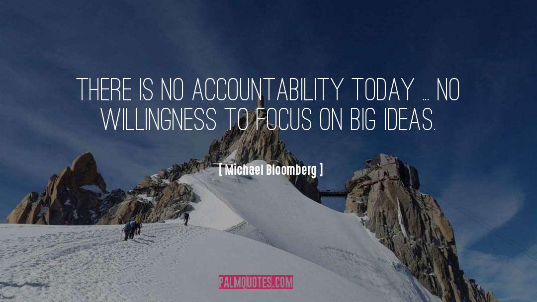 Accountability quotes by Michael Bloomberg