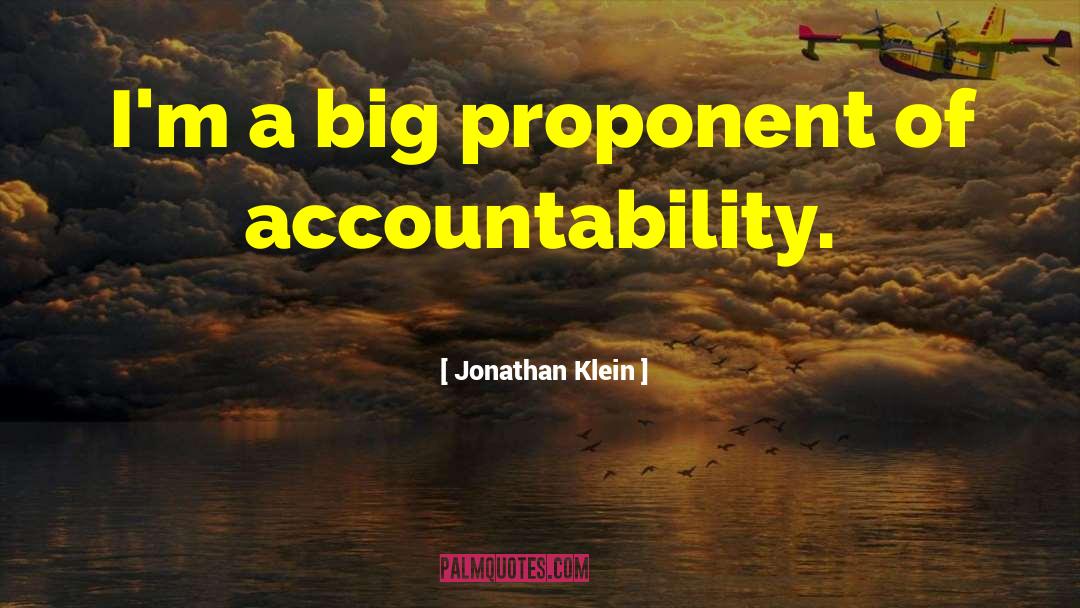 Accountability quotes by Jonathan Klein