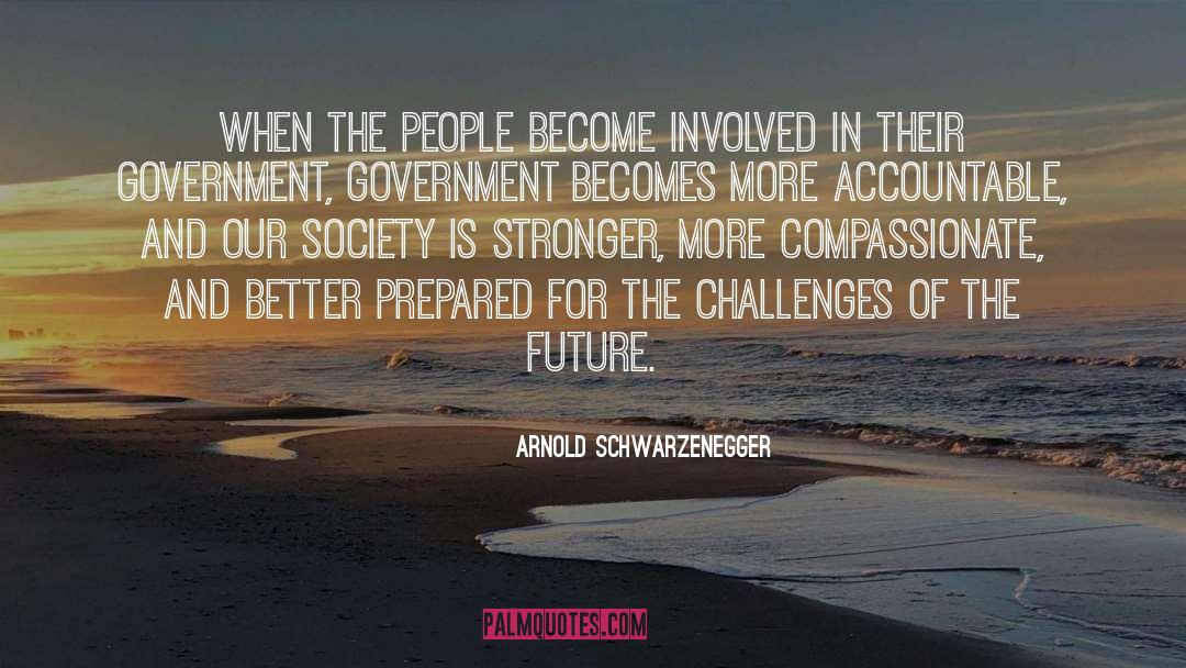 Accountability quotes by Arnold Schwarzenegger