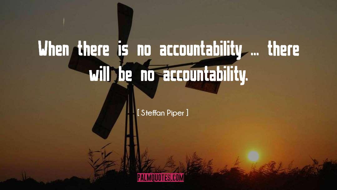 Accountability quotes by Steffan Piper