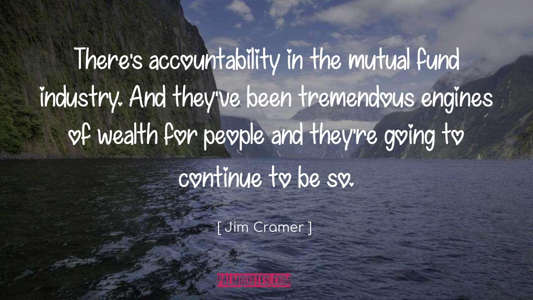 Accountability quotes by Jim Cramer