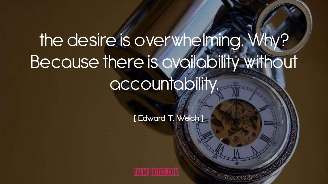 Accountability quotes by Edward T. Welch
