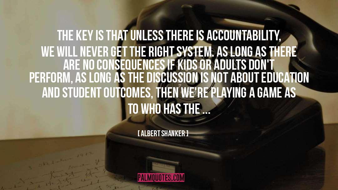 Accountability quotes by Albert Shanker