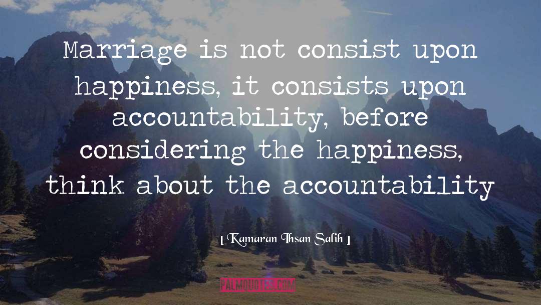 Accountability quotes by Kamaran Ihsan Salih