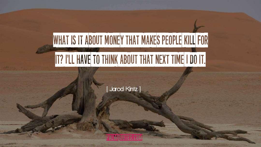 Accountability Time quotes by Jarod Kintz