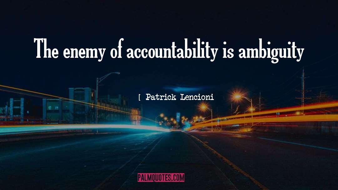 Accountable quotes by Patrick Lencioni