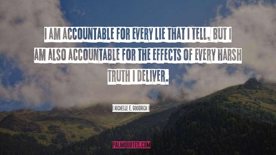 Accountable quotes by Richelle E. Goodrich