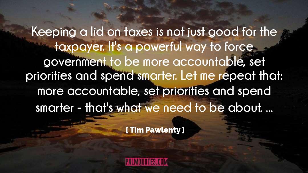 Accountable quotes by Tim Pawlenty
