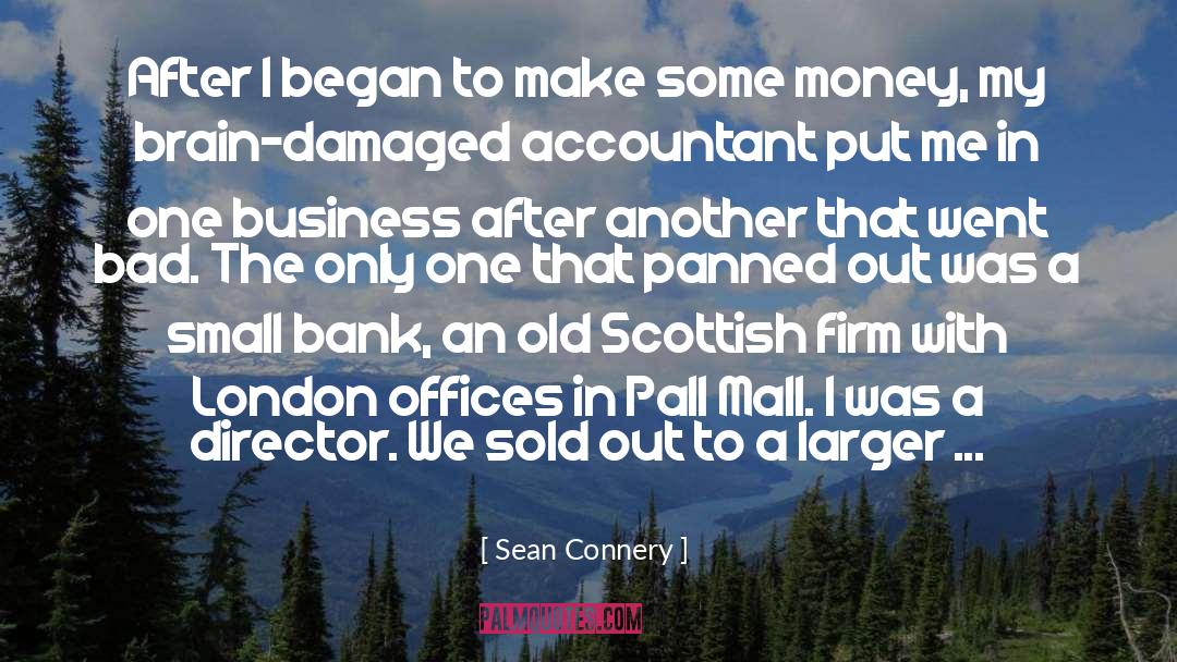 Accountant quotes by Sean Connery