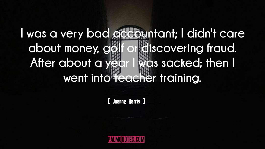 Accountant quotes by Joanne Harris