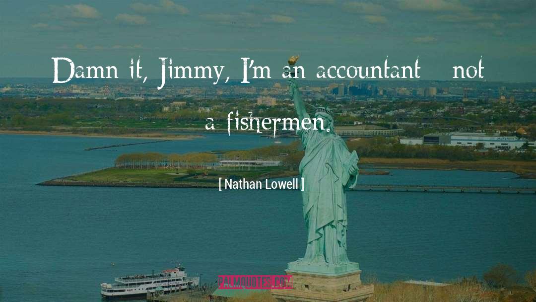 Accountant quotes by Nathan Lowell