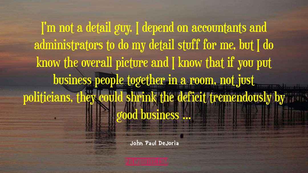 Accountants quotes by John Paul DeJoria