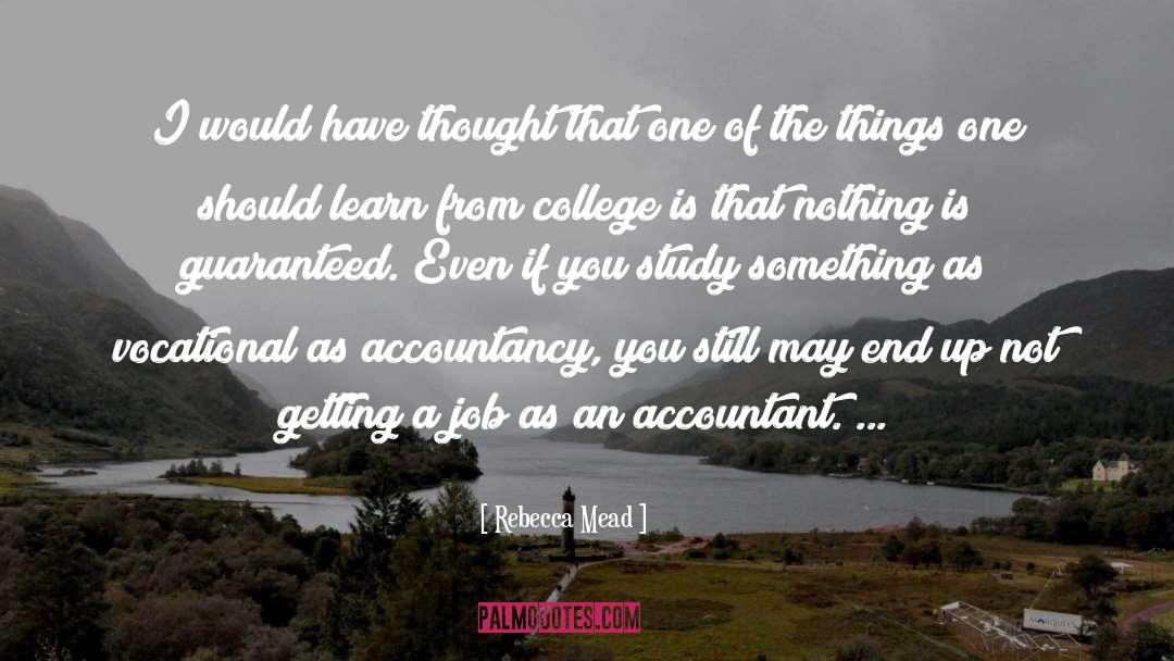 Accountants quotes by Rebecca Mead
